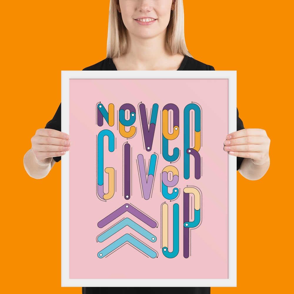 NEVER GIVE UP - Image 7