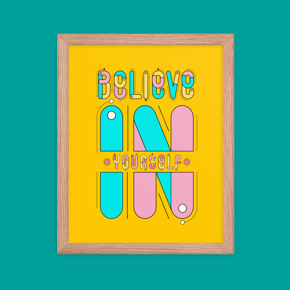 BELIEVE IN YOURSELF - Image 3