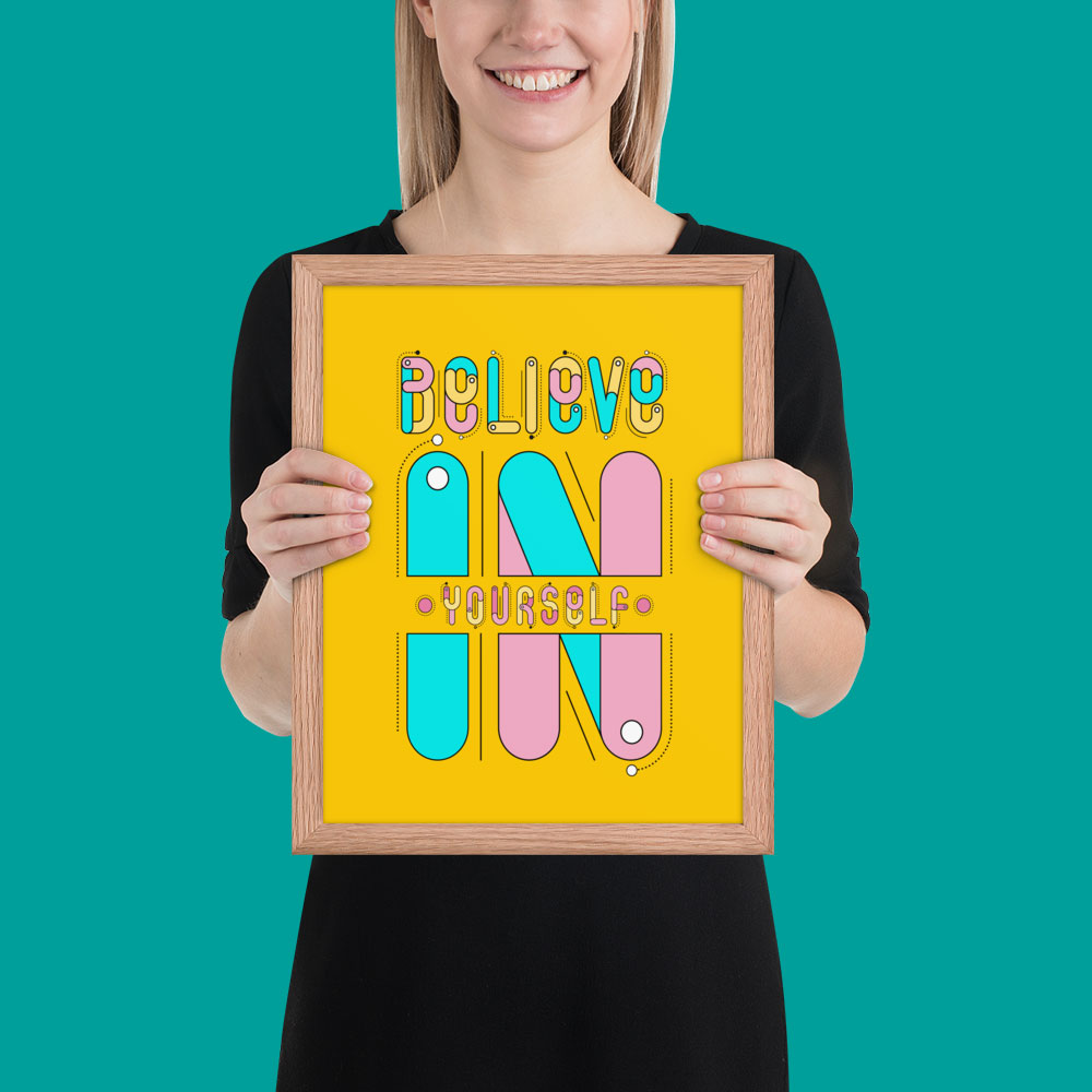 BELIEVE IN YOURSELF - Image 4