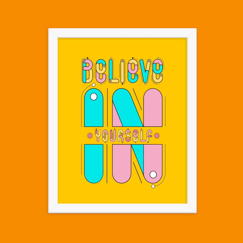 BELIEVE IN YOURSELF - Image 5