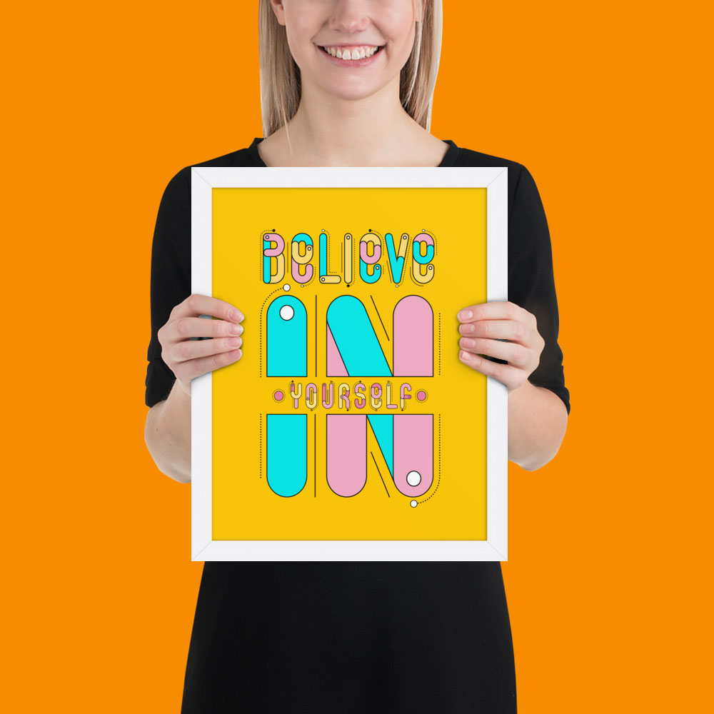 BELIEVE IN YOURSELF - Image 6