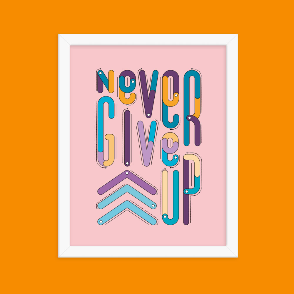 NEVER GIVE UP - Image 10